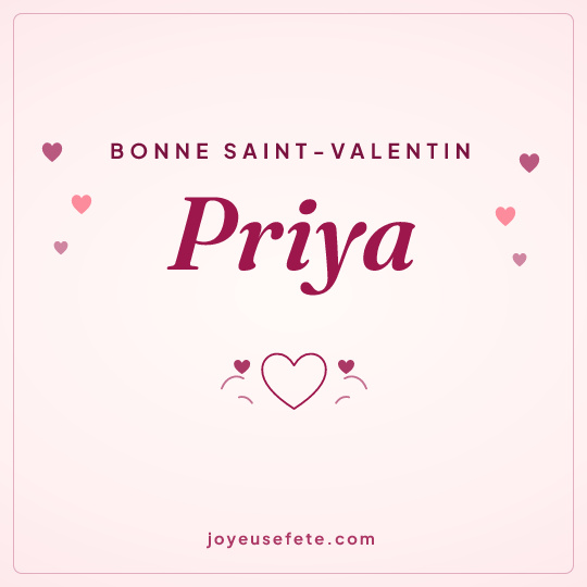 Image carrée « Bonne Saint-Valentin Priya » pour WhatsApp