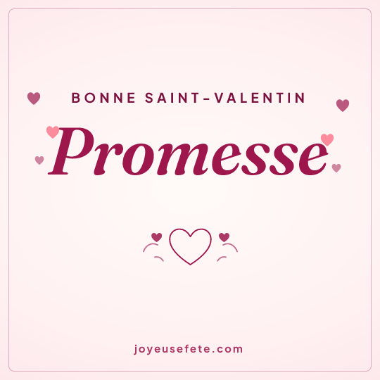 Image carrée « Bonne Saint-Valentin Promesse » pour WhatsApp