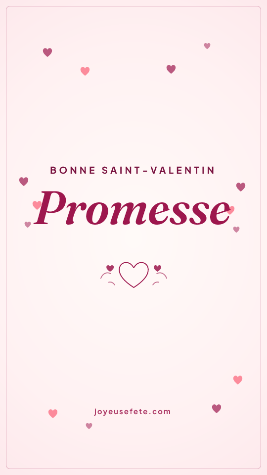 Image « Bonne Saint-Valentin Promesse » au format story