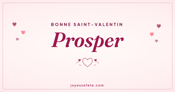 Image « Bonne Saint-Valentin Prosper » au format large