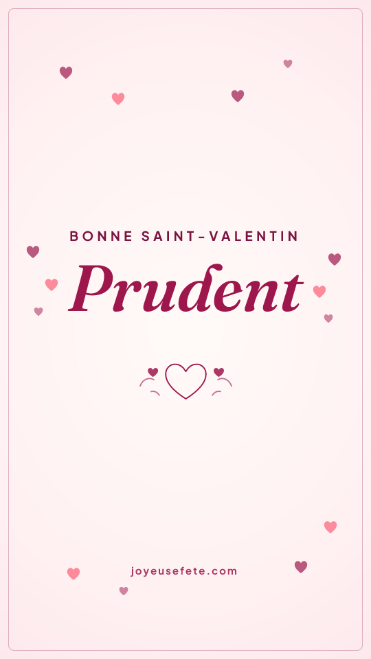 Image « Bonne Saint-Valentin Prudent » au format story