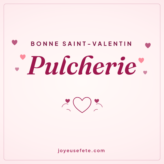 Image carrée « Bonne Saint-Valentin Pulcherie » pour WhatsApp