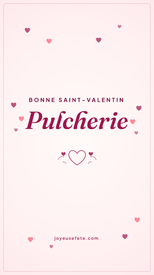 Image « Bonne Saint-Valentin Pulcherie » au format story