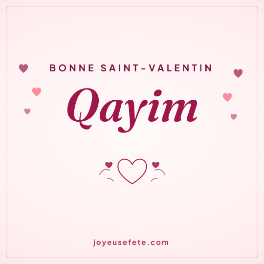 Image carrée « Bonne Saint-Valentin Qayim » pour WhatsApp