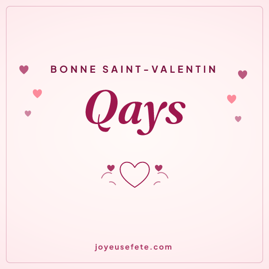 Image carrée « Bonne Saint-Valentin Qays » pour WhatsApp