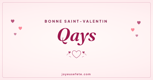 Image « Bonne Saint-Valentin Qays » au format large
