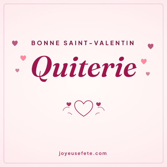 Image carrée « Bonne Saint-Valentin Quiterie » pour WhatsApp