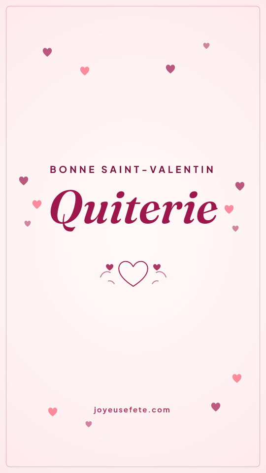 Image « Bonne Saint-Valentin Quiterie » au format story