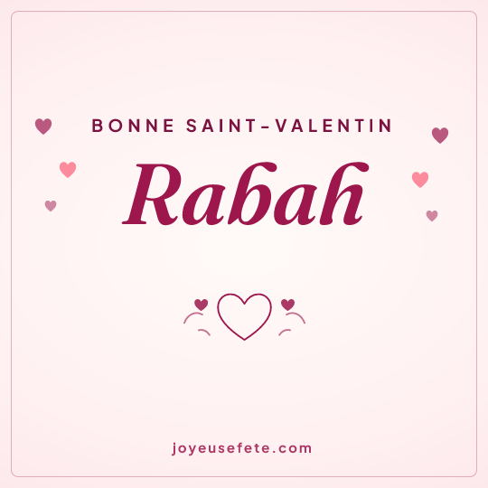 Image carrée « Bonne Saint-Valentin Rabah » pour WhatsApp