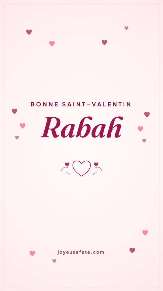 Image « Bonne Saint-Valentin Rabah » au format story