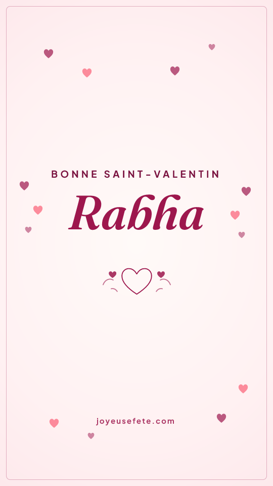 Image « Bonne Saint-Valentin Rabha » au format story