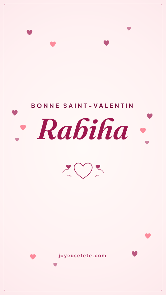 Image « Bonne Saint-Valentin Rabiha » au format story