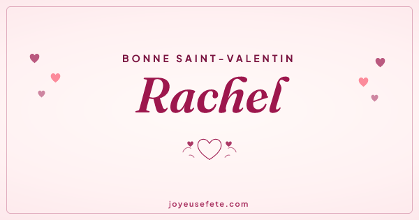 Image « Bonne Saint-Valentin Rachel » au format large