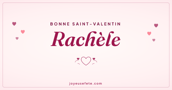 Image « Bonne Saint-Valentin Rachèle » au format large