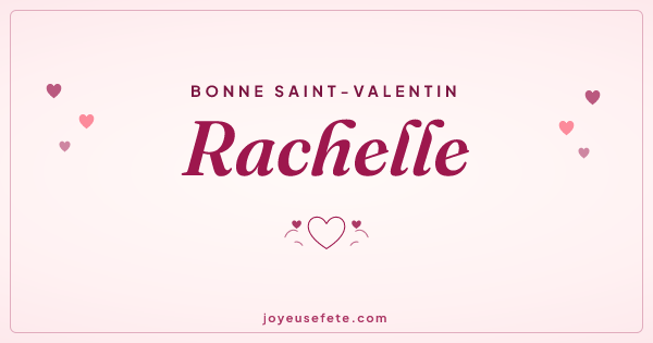 Image « Bonne Saint-Valentin Rachelle » au format large