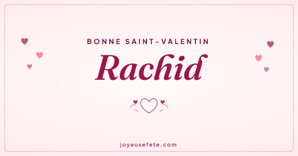 Image « Bonne Saint-Valentin Rachid » au format large