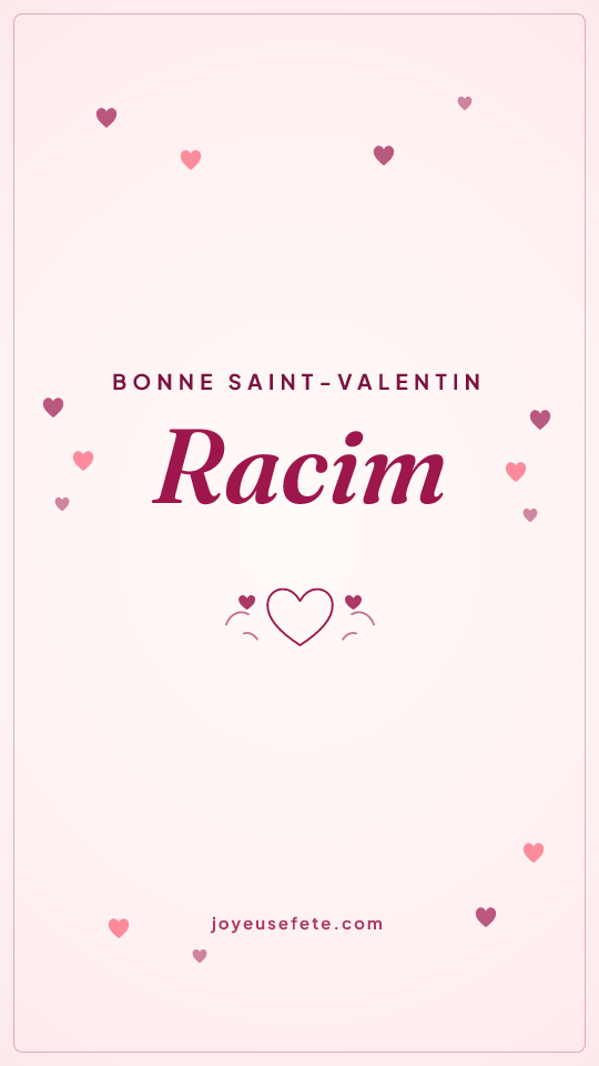 Image « Bonne Saint-Valentin Racim » au format story