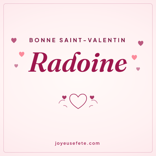 Image carrée « Bonne Saint-Valentin Radoine » pour WhatsApp