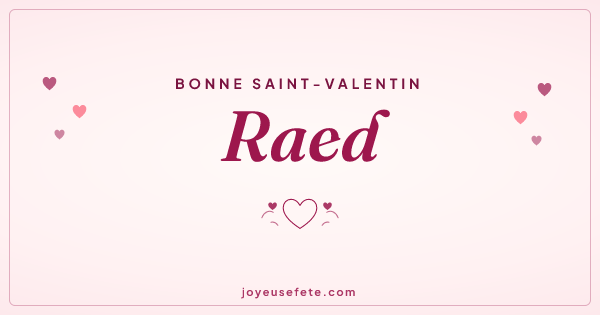 Image « Bonne Saint-Valentin Raed » au format large