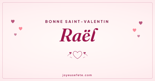 Image « Bonne Saint-Valentin Raël » au format large