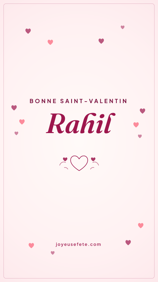 Image « Bonne Saint-Valentin Rahil » au format story