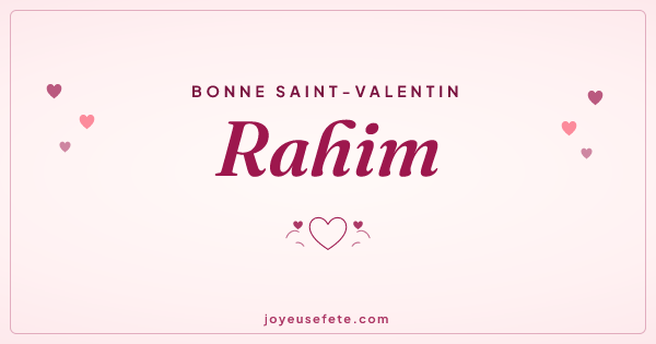 Image « Bonne Saint-Valentin Rahim » au format large