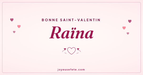 Image « Bonne Saint-Valentin Raïna » au format large