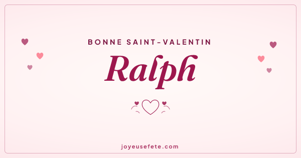 Image « Bonne Saint-Valentin Ralph » au format large