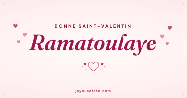 Image « Bonne Saint-Valentin Ramatoulaye » au format large