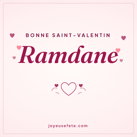 Image carrée « Bonne Saint-Valentin Ramdane » pour WhatsApp