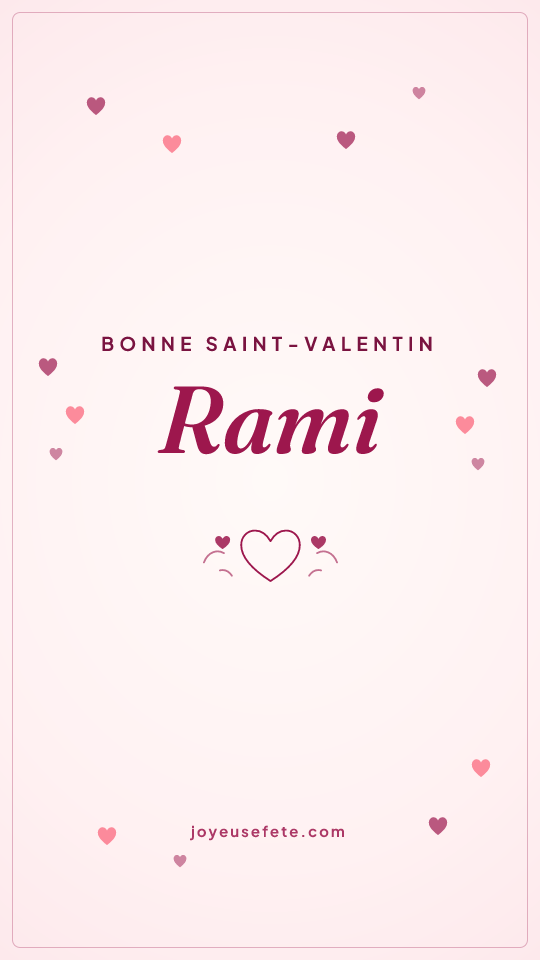 Image « Bonne Saint-Valentin Rami » au format story
