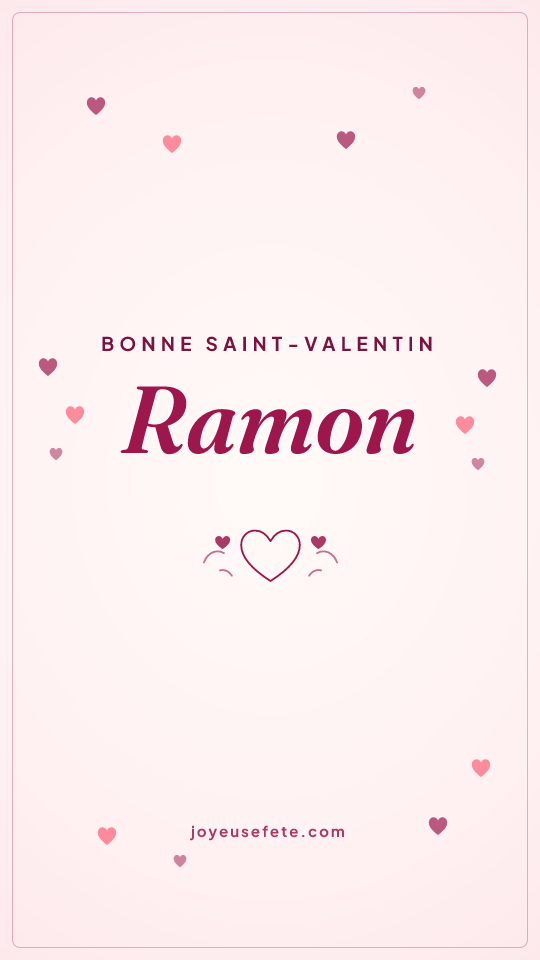 Image « Bonne Saint-Valentin Ramon » au format story
