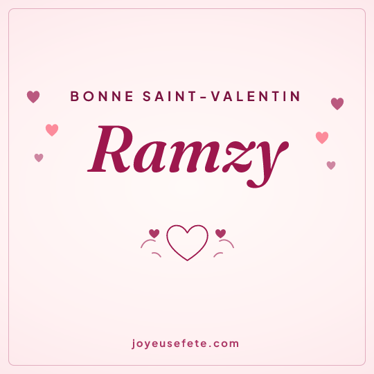 Image carrée « Bonne Saint-Valentin Ramzy » pour WhatsApp