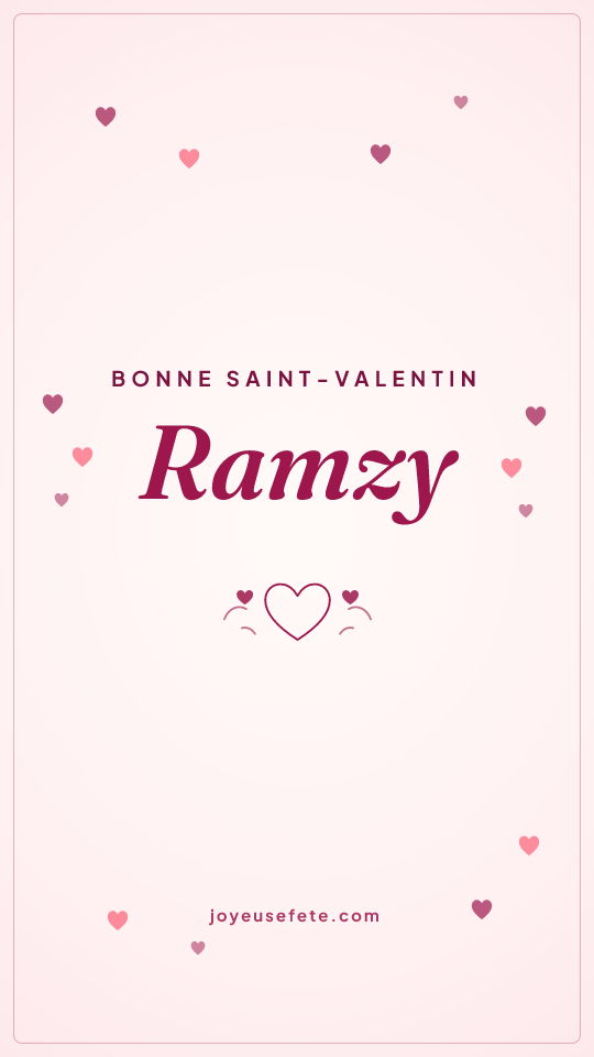Image « Bonne Saint-Valentin Ramzy » au format story