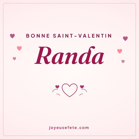 Image carrée « Bonne Saint-Valentin Randa » pour WhatsApp