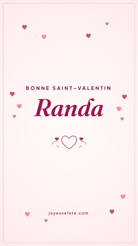Image « Bonne Saint-Valentin Randa » au format story