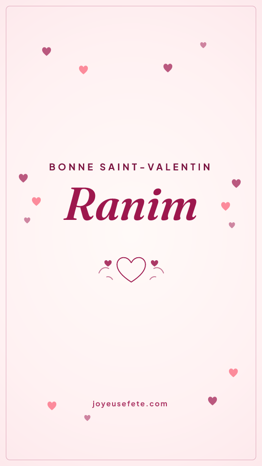 Image « Bonne Saint-Valentin Ranim » au format story