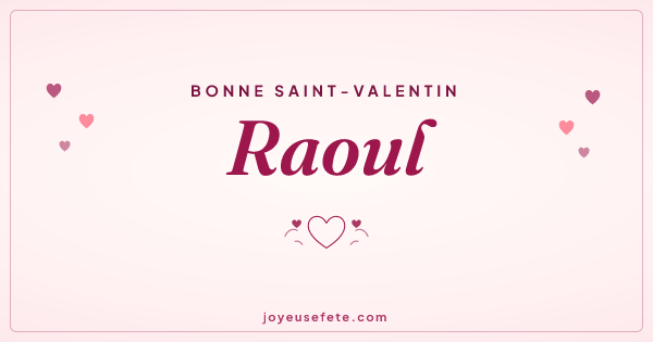 Image « Bonne Saint-Valentin Raoul » au format large