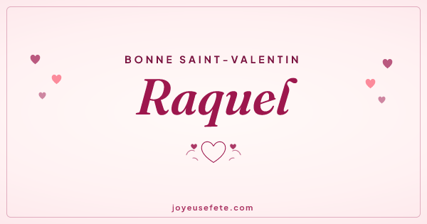 Image « Bonne Saint-Valentin Raquel » au format large