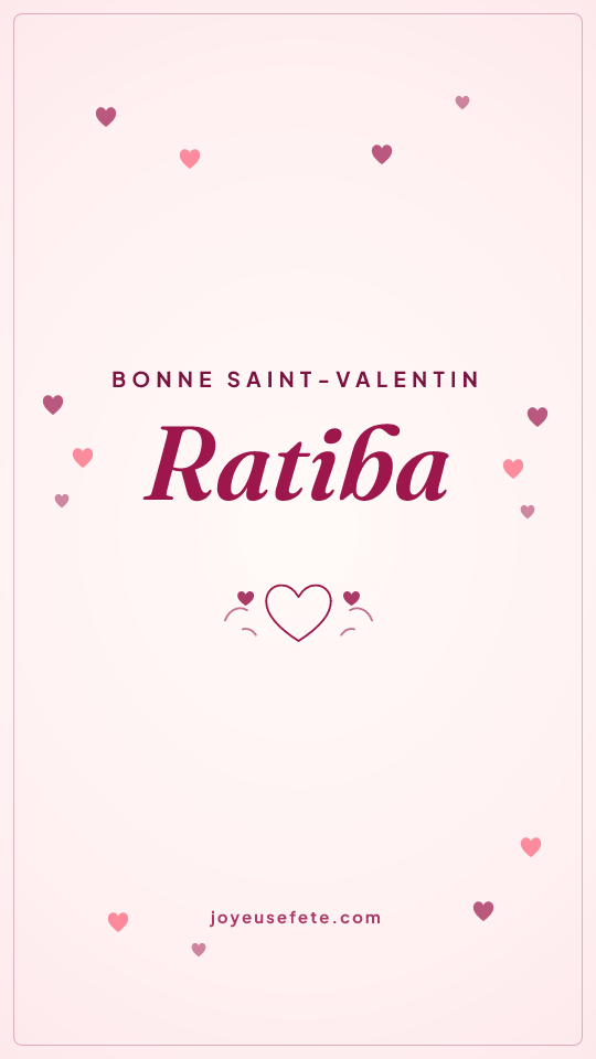 Image « Bonne Saint-Valentin Ratiba » au format story