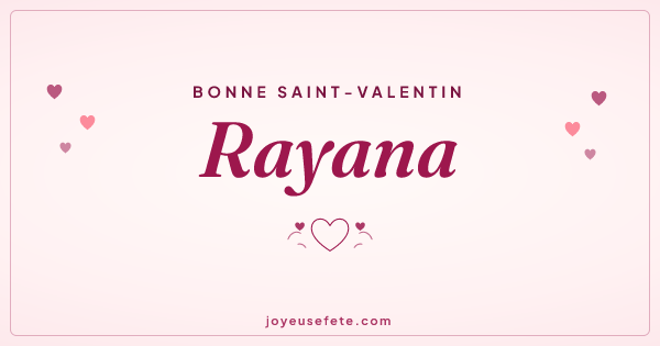 Image « Bonne Saint-Valentin Rayana » au format large