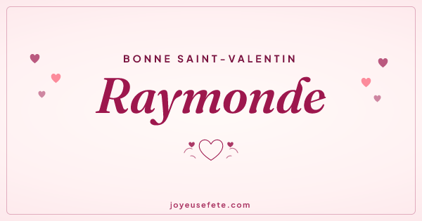 Image « Bonne Saint-Valentin Raymonde » au format large