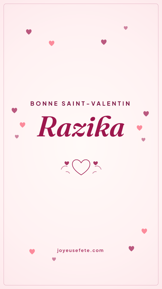 Image « Bonne Saint-Valentin Razika » au format story