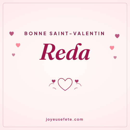 Image carrée « Bonne Saint-Valentin Reda » pour WhatsApp