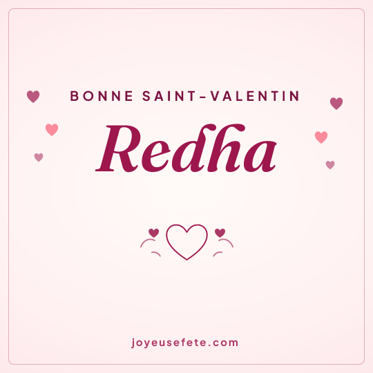 Image carrée « Bonne Saint-Valentin Redha » pour WhatsApp