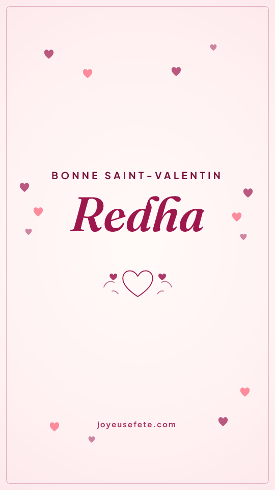 Image « Bonne Saint-Valentin Redha » au format story