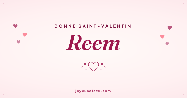 Image « Bonne Saint-Valentin Reem » au format large