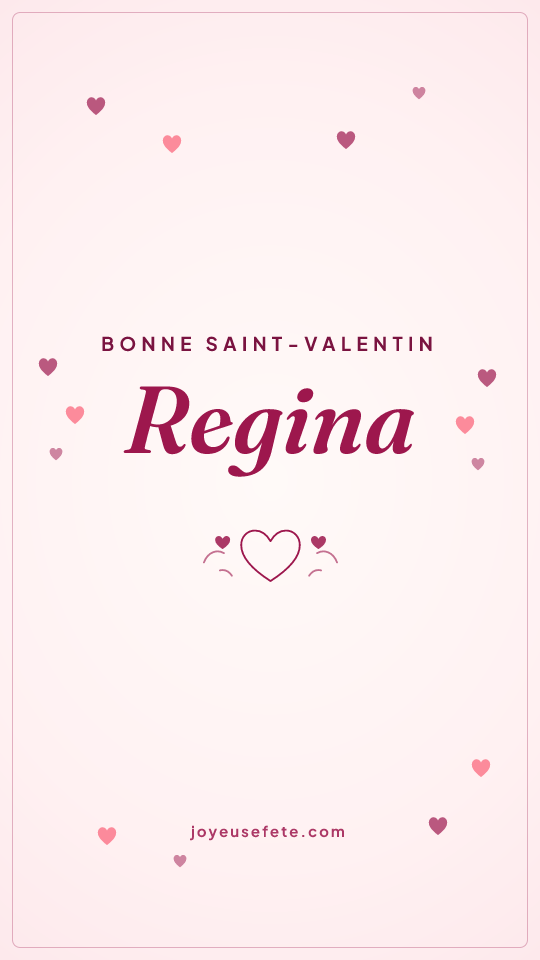 Image « Bonne Saint-Valentin Regina » au format story