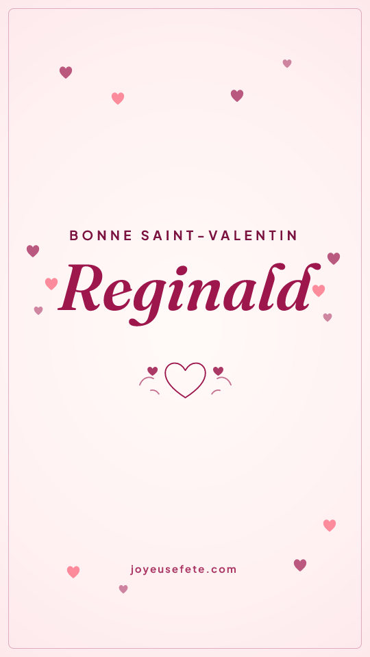 Image « Bonne Saint-Valentin Reginald » au format story