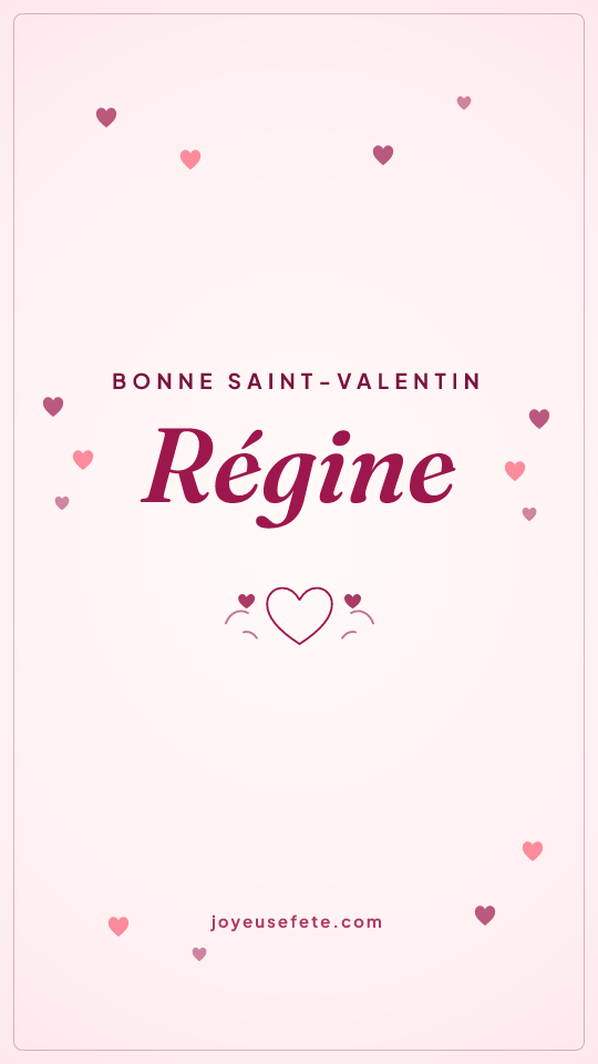 Image « Bonne Saint-Valentin Régine » au format story